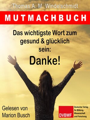 cover image of Das wichtigste Wort zum gesund & glücklich sein